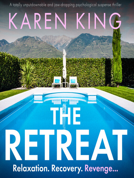 Title details for The Retreat by Karen King - Available
